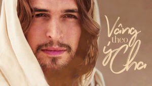 Đề Tài Tháng 3: Vâng Thánh Ý Chúa