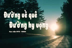 Đường về quê – Đường hy vọng
