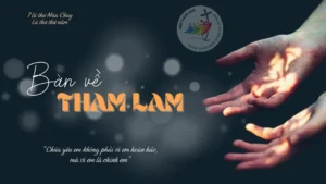 Lá Thư Mùa Chay (5): Bàn Về Tham Lam