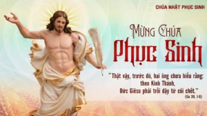 CHÚA NHẬT PHỤC SINH