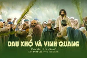 Đau khổ và Vinh quang
