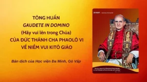 Tông Huấn Của Đức Thánh Cha Phaolô VI Về Niềm Vui Kitô Giáo: Gaudete In Domino – Hãy Vui Lên Trong Chúa