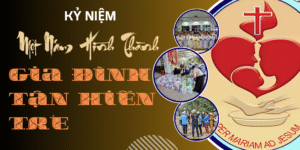 Kỷ Niệm 1 Năm Hình Thành Gia Đình Tận Hiến Trẻ