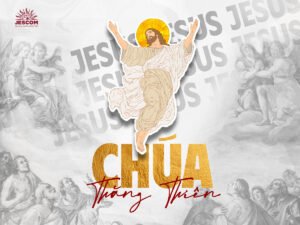 Lễ Chúa Thăng Thiên: Cử hành hai lời hứa