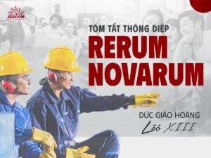 Tóm Tắt Thông Điệp RERUM NOVARUM