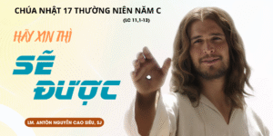 HÃY XIN THÌ SẼ ĐƯỢC