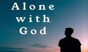 Một mình với Chúa