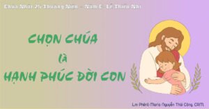 Chúa Nhật 25 Thường Niên – Năm C – Lễ Thiếu Nhi