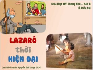 Chúa Nhật XXVI Thường Niên – Năm C – Lễ Thiếu Nhi