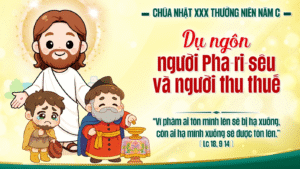 SUY NIỆM CHÚA NHẬT XXX THƯỜNG NIÊN NĂM C