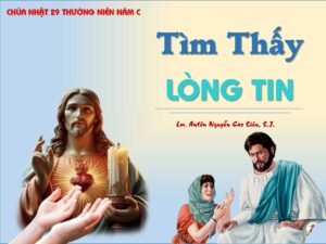 SUY NIỆM PHÚC ÂM CHÚA NHẬT 29 THƯỜNG NIÊN NĂM C (Lc 18,1-8)