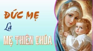 Đề tài tháng Giêng năm 2026 –  ĐỨC MẸ LÀ MẸ THIÊN CHÚA