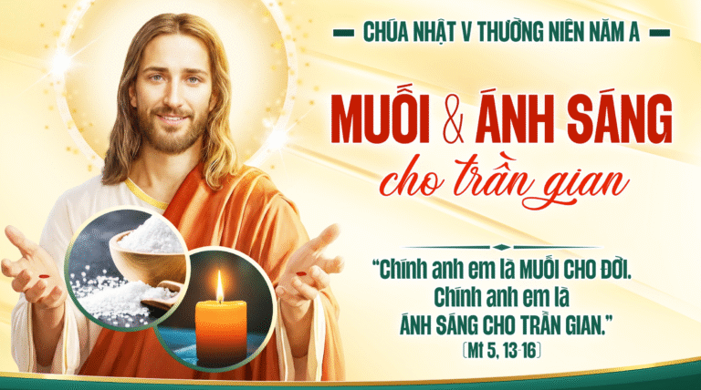 Suy niệm Lời Chúa Chúa Nhật V Thường Niên Năm A