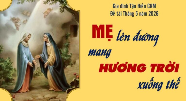 Đề tài Tháng Năm năm 2026 – Mẹ Lên Đường Mang Hương Trời Xuống Thế