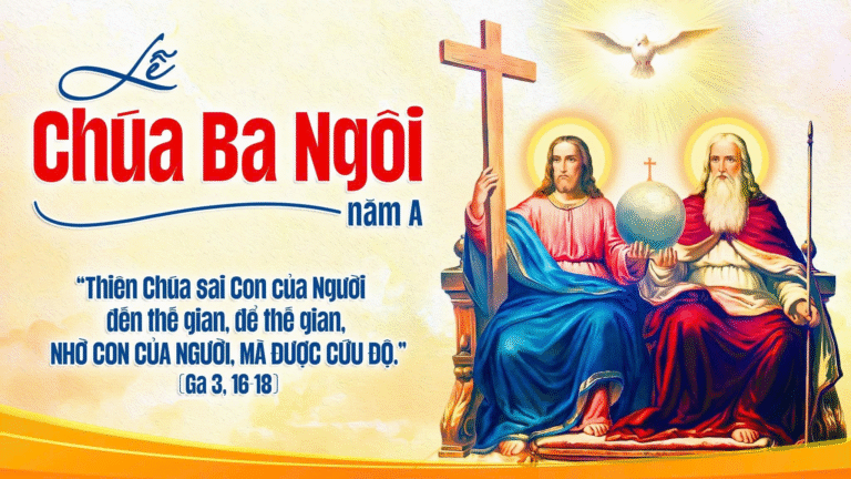 SUY NIỆM LỜI CHÚA CHÚA NHẬT LỄ CHÚA BA NGÔI -NĂM A