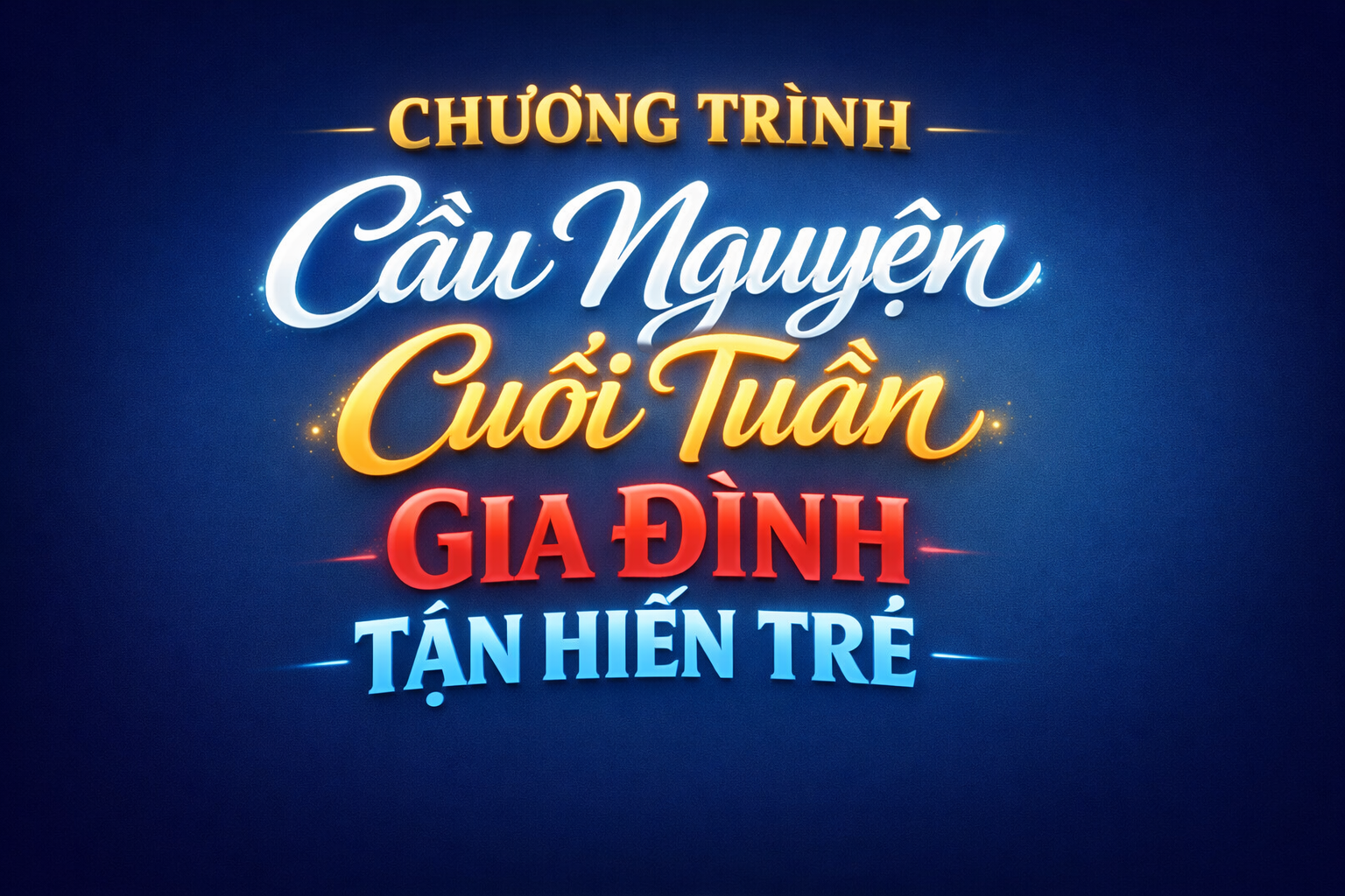 Chương Trình Cầu Nguyện Cuối Tuần Gia Đình Tận Hiến Trẻ