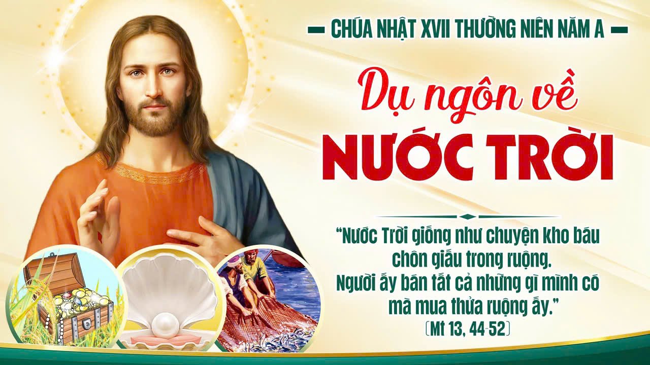 CHÚA NHẬT XVII THƯỜNG NIÊN NĂM A
