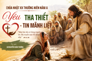 YÊU THA THIẾT – TIN MÃNH LIỆT