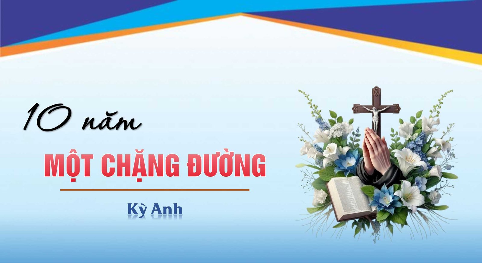 Mười Năm Một Chặng Đường – Mốc Son Của Lòng Biết Ơn Và Tận Hiến
