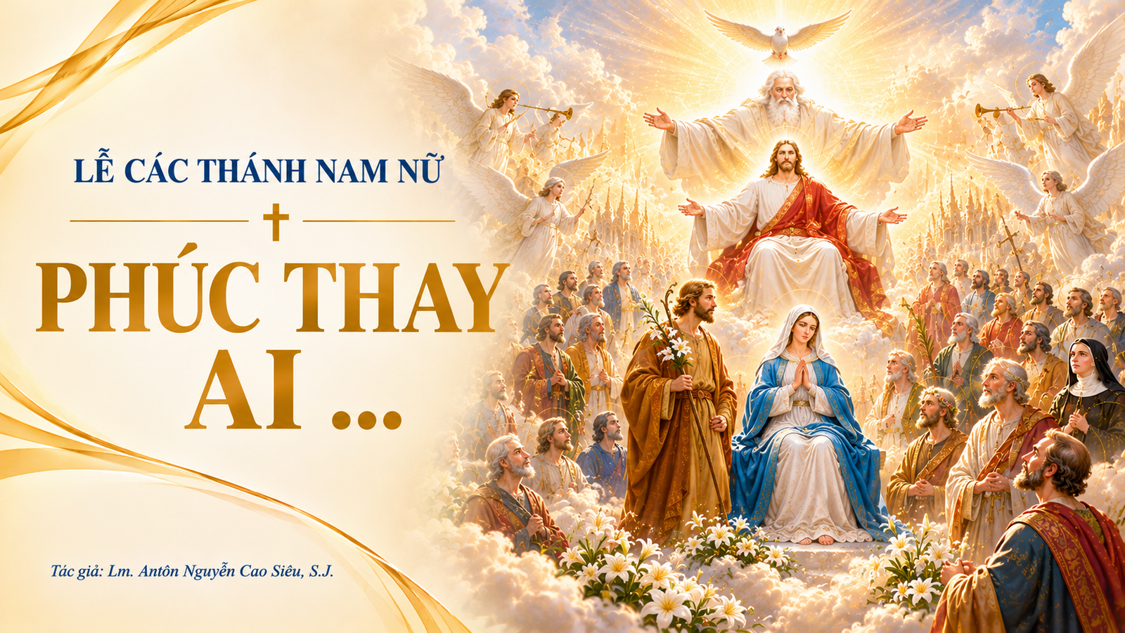 SUY NIỆM PHÚC ÂM LỄ CÁC THÁNH NAM NỮ (Mt 5,1-12a)